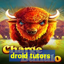 droid tutors